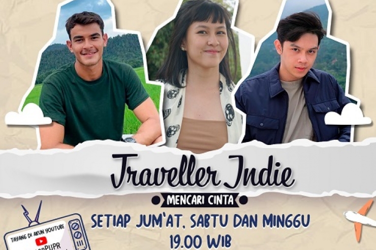 ‘Traveller Indie Mencari Cinta’ Web Series Baru Dari Kementerian PUPR